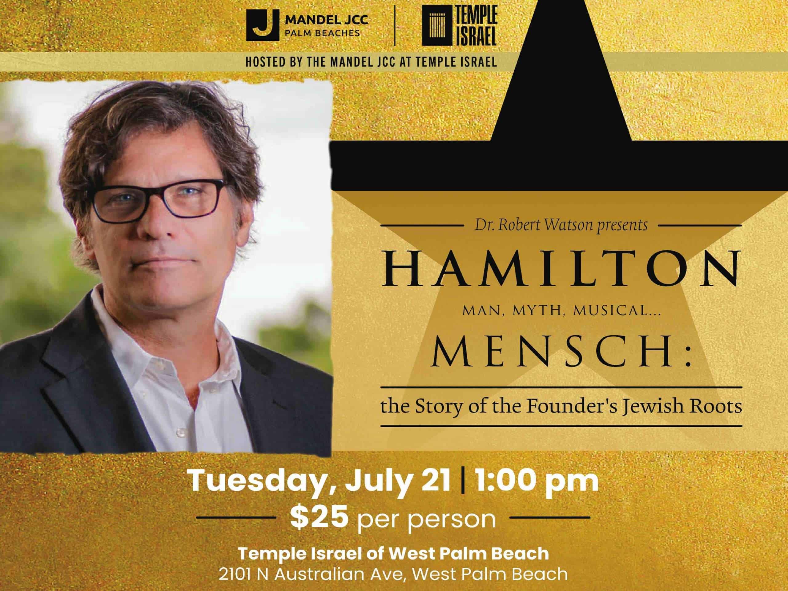 Hamilton musical event poster featuring Dr. Robert Watson discussing Jewish roots, July 21 at Temple.