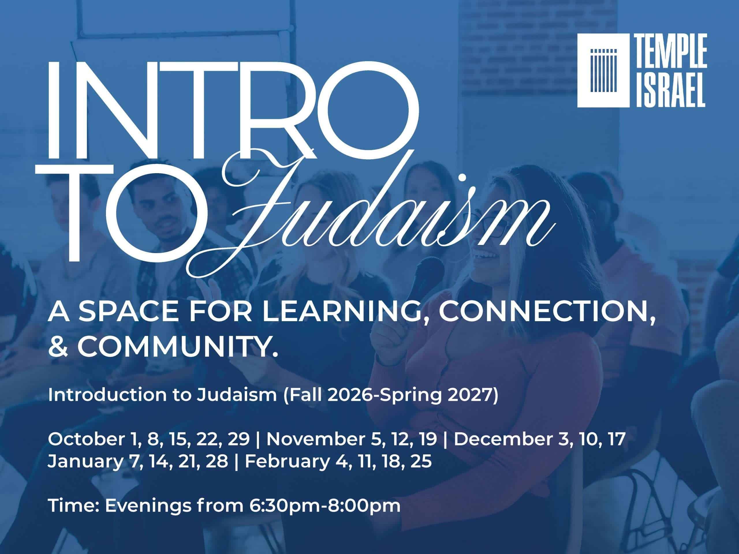 Intro to Judaism class at Temple Israel for learning and community.